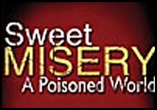 sweet misery a poisoned world - Documentary 