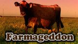 Farmageddon – The Truth About The Food And Dairy Industry